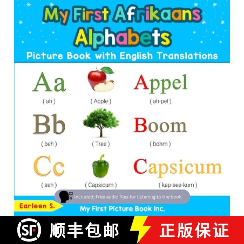 【3-4周达】My First Afrikaans Alphabets Picture Book with English Translations: Bilingual Early Learn... [9780369600257]