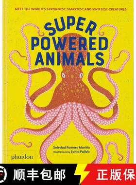 【3-4周达】Superpowered Animals: Meet the World's Strongest, Smartest, and Swiftest Creatures [9781838667221]