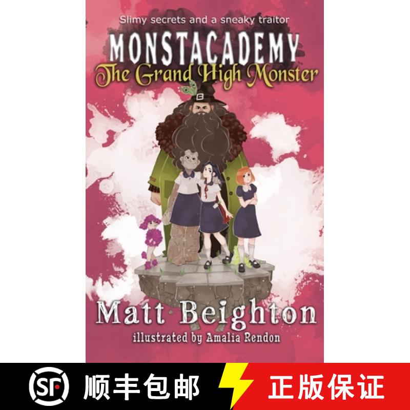 【2-3周达】The Grand High Monster: A (Dyslexia Adapted) Monstacademy Mystery [9781916136038]
