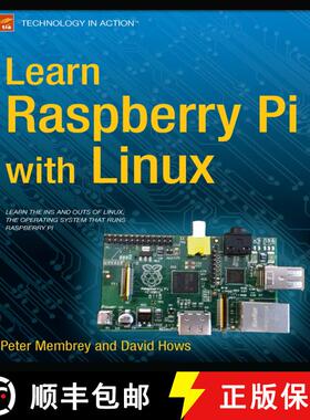 【3-4周达】Learn Raspberry Pi with Linux (1st ed.) (1st ed.) (1st ed.) (1st ed.) (1st ed.) [9781430248217]