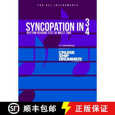【3-4周达】Syncopation in 3/4 - Rhythm reading text in waltz time [9780359344659]