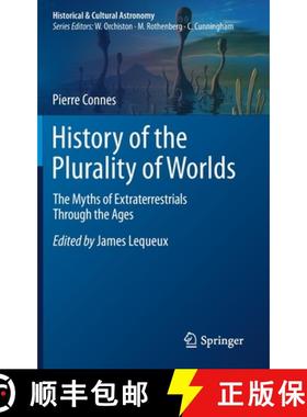 【3-4周达】History of the Plurality of Worlds : The Myths of Extraterrestrials Through the Ages [9783030414474]