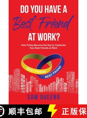 【3-4周达】Do You Have A Best Friend At  Work?: How Friday Became the Day to Celebrate Your Best Frie... [9798989758500]