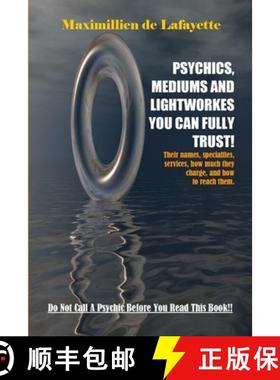 【3-4周达】Psychics, Mediums and Lightworkes You Can Fully Trust [9781304831521]