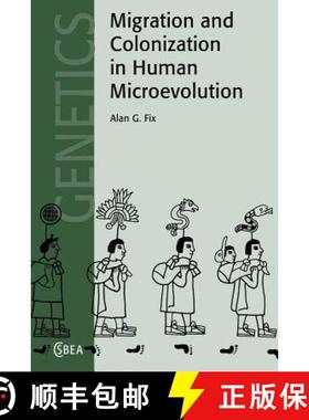 【3-4周达】Migration and Colonization in Human Microevolution: - Migration and Colonization in Human ... [9780521019545]