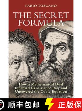 【3-4周达】精装 The Secret Formula – How a Mathematical Duel Inflamed Renaissance Italy and Uncovere... [9780691183671]