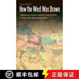 Indians Trans West 3周达 How Mapping 9780803249301 Mississippi Was the Construction Drawn and