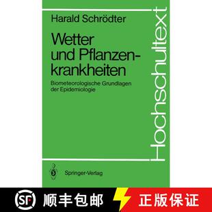 【3-4周达】Wetter und Pflanzenkrankheiten : Biometeorologische Grundlagen der Epidemiologie [9783540179207]