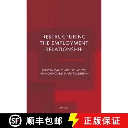 【3-4周达】精装 Restructuring the Employment Relationship [9780198293903]