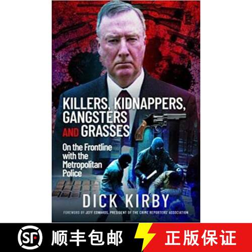 【3-4周达】精装 Killers, Kidnappers, Gangsters and Grasses: On the Frontline with the Metropolitan Po... [9781399074322]