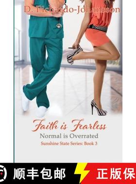 预订 Faith is Fearless: Normal is Overrated [9780999031346]