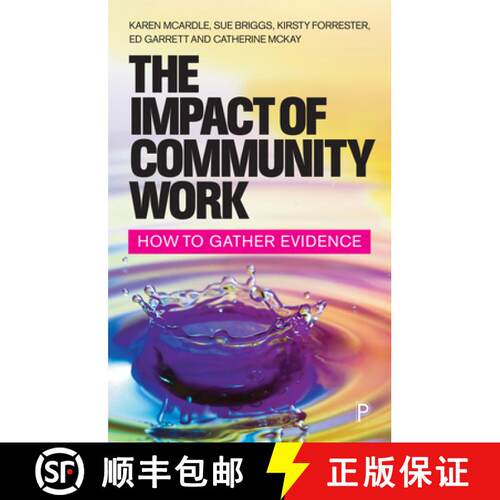 【2-3周达】The Impact of Community Work – How to Gather Evide nce [9781447343943]