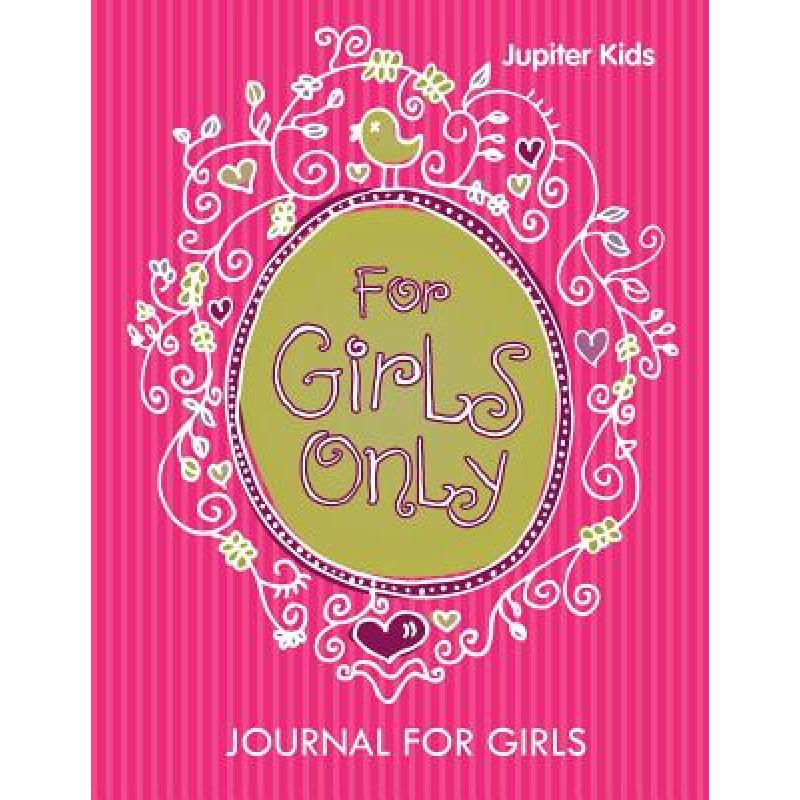 预订 for girls only: journal for girls [9781682603628]