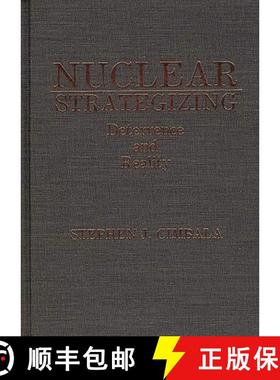预订 Nuclear Strategizing: Deterrence and Reality [9780275929879]