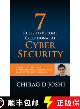 【3-4周达】7 Rules To Become Exceptional At Cyber Security: A Practical, Real-world Perspective For C... [9780648662389]