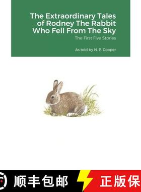 【3-4周达】The Extraordinary Tales of Rodney The Rabbit Who Fell From The Sky: Volumes I to V [9781471005725]