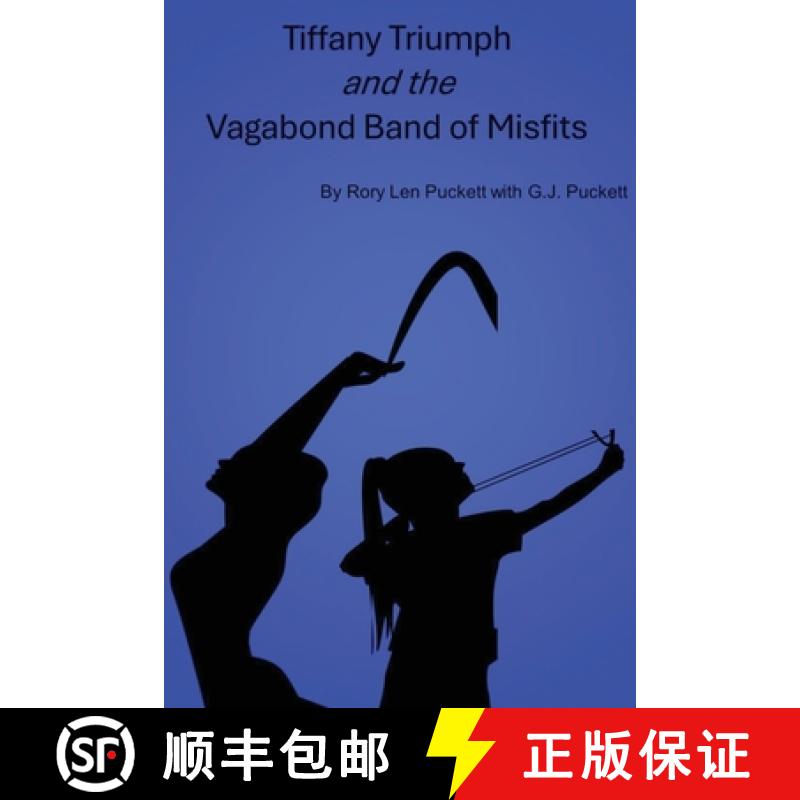 【3-4周达】Tiffany Triumph and the Vagabond Band of Misfits [9798986420929]