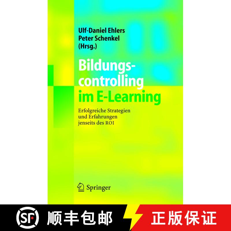 【3-4周达】Bildungscontrolling im E-Learning: Erfolgreiche Strategien und Erfahrungen jenseits des ROI [9783540223672] - 实物图
