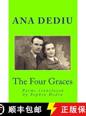 预订 The Four Graces: Poems translated by Sophia Dediu [9781939757210]