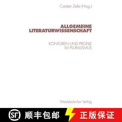 【3-4周达】Allgemeine Literaturwissenschaft : Konturen und Profile im Pluralismus [9783531129334]