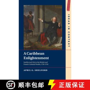 【3-4周达】A Caribbean Enlightenment: Intellectual Life in the British and French Colonial Worlds, 17... [9781009360807]