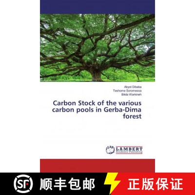 预订 Carbon Stock of the various carbon pools in Gerba-Dima forest [9783330326279]