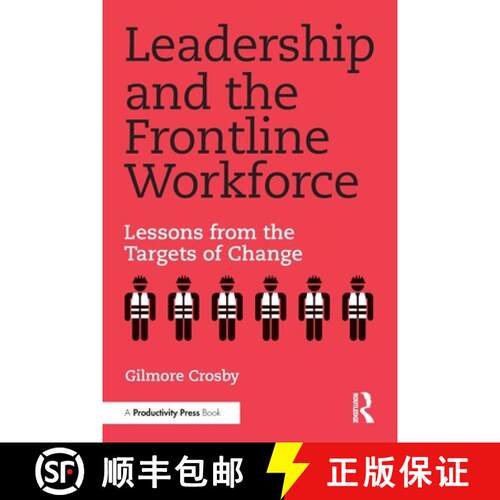 【3-4周达】Leadership and the Frontline Workforce: Lessons from the Targets of Change [9781041027959]