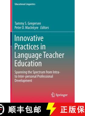 【3-4周达】Innovative Practices in Language Teacher Education : Spanning the Spectrum from Intra- to ... [9783319517889]