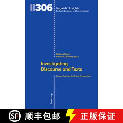 【3-4周达】Investigating Discourse and Texts : Corpus-Assisted Analytical Perspectives [9783034347532]