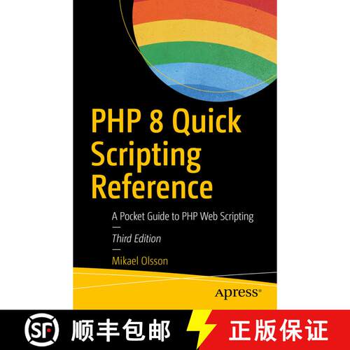 【3-4周达】PHP 8 Quick Scripting Reference : A Pocket Guide to PHP Web Scripting (3rd ed.) [9781484266182]