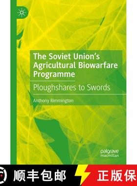 【3-4周达】The Soviet Union's Agricultural Biowarfare Programme : Ploughshares to Swords [9783030738457]