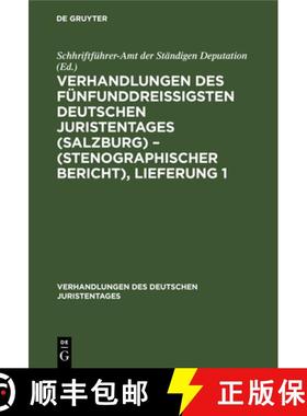 预订 Verhandlungen Des Fünfunddreißigsten Deutschen Juristentages (Salzburg) - (Stenographischer Be... [9783112671337]