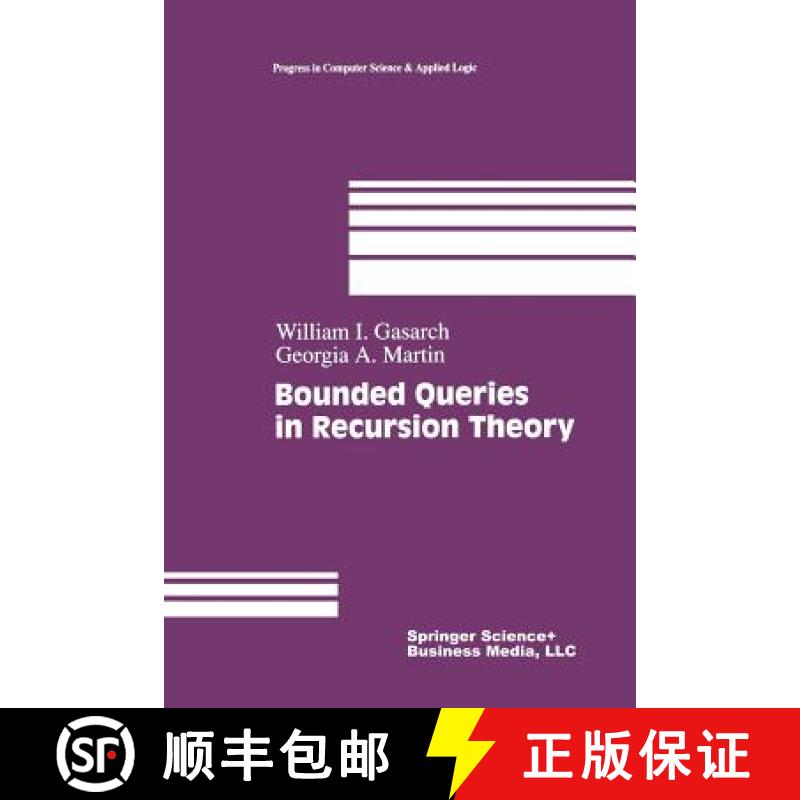 【3-4周达】Bounded Queries in Recursion Theory [9781461268482]