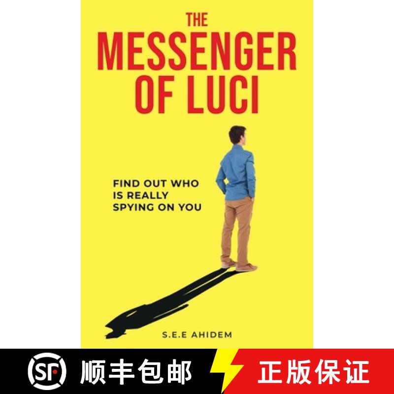【2-3周达】The Messenger of Luci: Find out who is really spying on you [9798985768800]