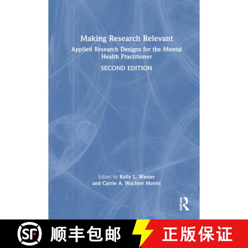 【3-4周达】Making Research Relevant: Applied Research Designs for the Mental Health Practitioner [9781032698434]