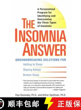 【3-4周达】The Insomnia Answer: A Personalized Program for Identifying and Overcoming the Three Types... [9780399532979]