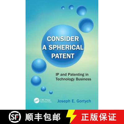 【3-4周达】Consider a Spherical Patent: IP and Patenting in Technology Business [9781138409507]