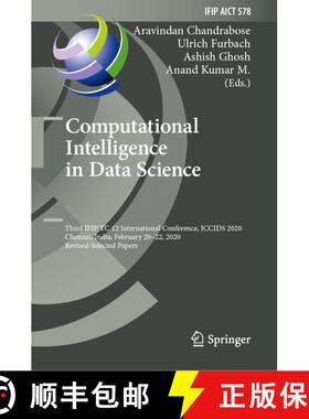 【3-4周达】Computational Intelligence in Data Science: Third IFIP TC 12 International Conference, ICC... [9783030634667]