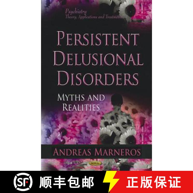 【3-4周达】Persistent Delusional Disorders: Myths and Realities  AUTHOR WILL ADD INDEX [9781614708087]