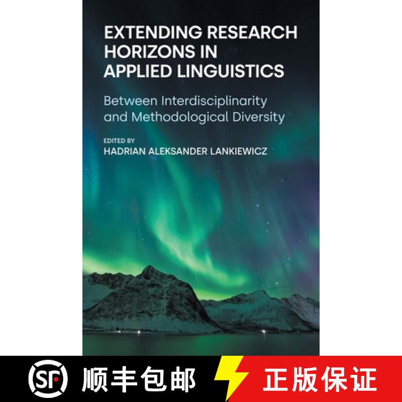 【3-4周达】Extending Research Horizons in Applied Linguistics: Between Interdisciplinarity and Method... [9781800503649]