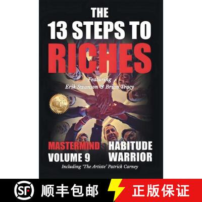 【3-4周达】精装 The 13 Steps to Riches - Habitude Warrior Volume 9: The 13 Steps to Riches - Habitude... [9781964330426]