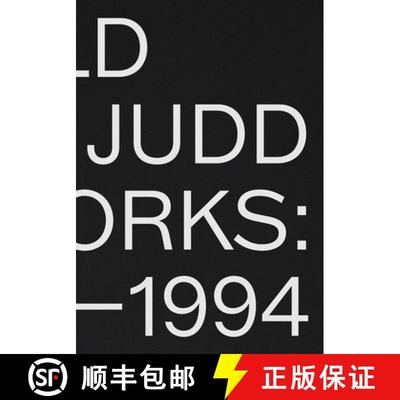 【3-4周达】Donald Judd: Artworks 1970-1994 [9781644230572]