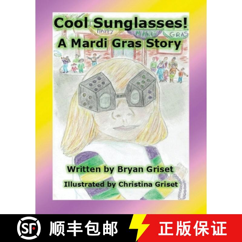 【3-4周达】Cool Sunglasses!: A Mardi Gras Story [9798991788601]