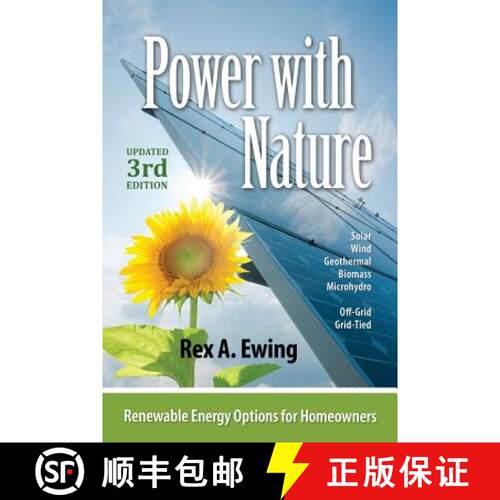 【3-4周达】Power with Nature, 3rd Edition: Renewable Energy Options for Homeowners [9780977372492]