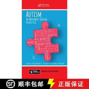 【3-4周达】Autism: The Movement Sensing Perspective [9781482251630]