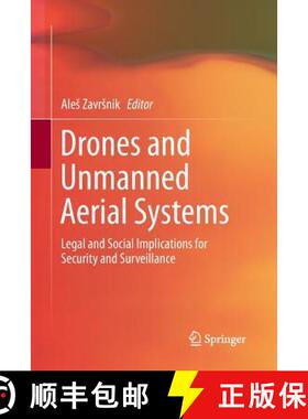 【3-4周达】Drones and Unmanned Aerial Systems : Legal and Social Implications for Security and Survei... [9783319795317]