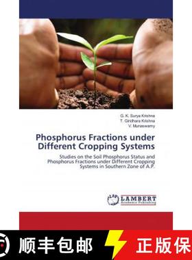 预订 Phosphorus Fractions under Different Cropping Systems [9786202682985]