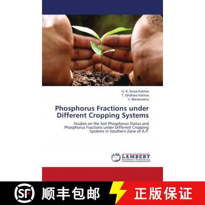 预订 Phosphorus Fractions under Different Cropping Systems [9786202682985]