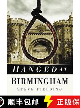 【3-4周达】Hanged at Birmingham [9780752452609]