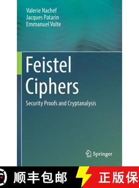 【3-4周达】Feistel Ciphers : Security Proofs and Cryptanalysis [9783319495286]